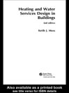 Heating and Water Services Design in Buildings